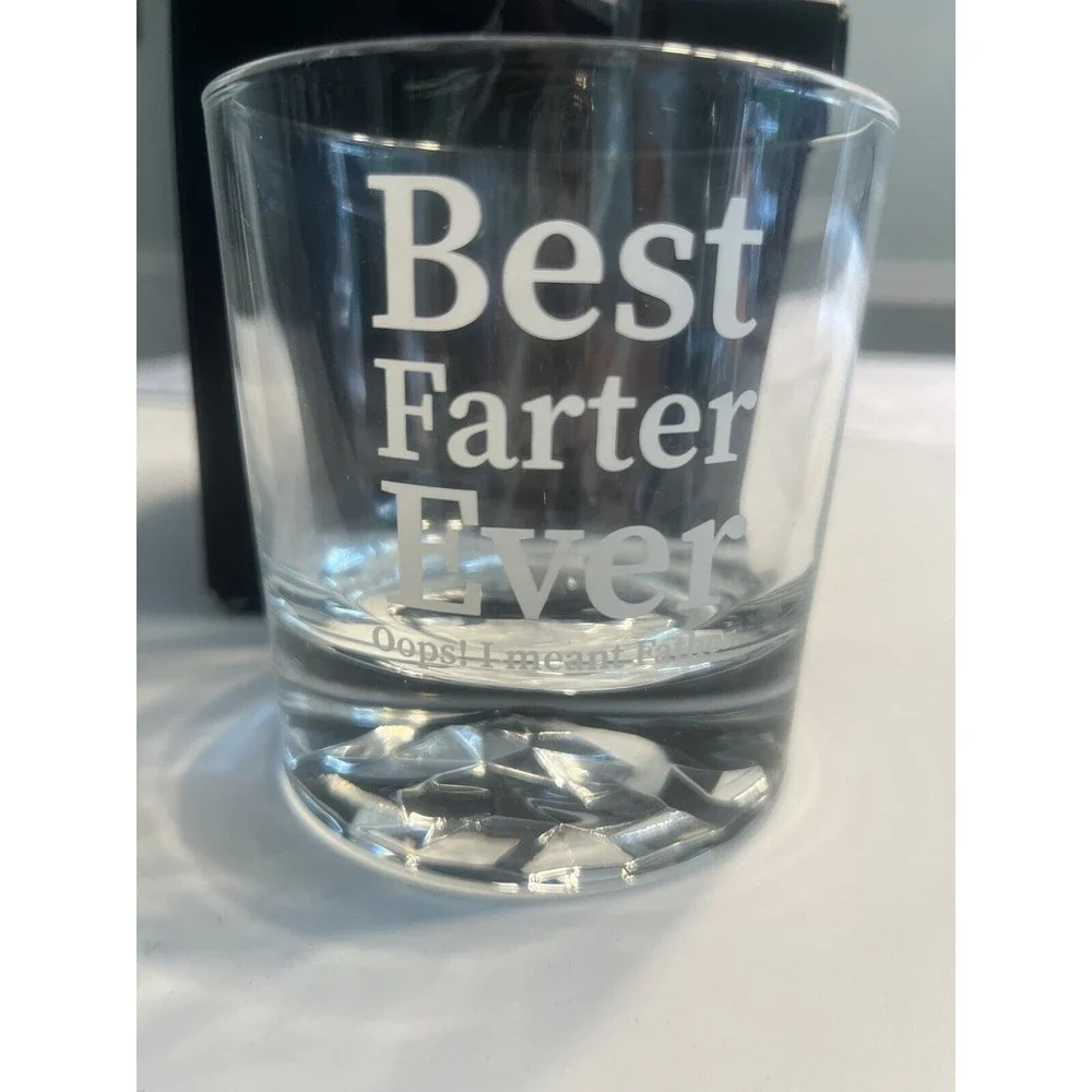 NIB Original Whiskey Glass “Best Farter Ever …Oops! I Meant Father” Old Fashion